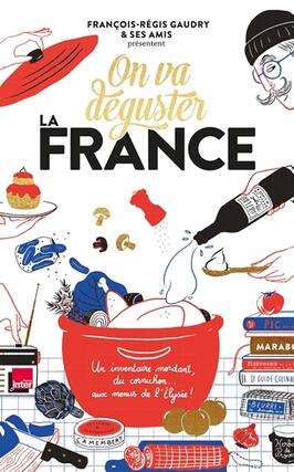 On va deguster la France  un inventaire mordant_Marabout_9782501116725.jpg