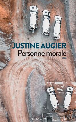 Personne morale  recit_Actes Sud_9782330195915.jpg