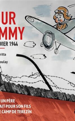 Pour Tommy : 22 janvier 1944 : quand un père dessinait pour son fils dans le camp de Terezin.jpg