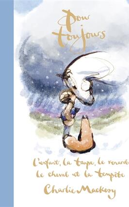 Pour toujours  lenfant la taupe le renard le _Les Arenes_9791037513007.jpg