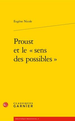 Proust et le sens des possibles_Classiques Garnier_9782406145240.jpg