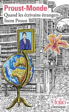 Proust-monde : quand les écrivains étrangers lisent Proust.jpg