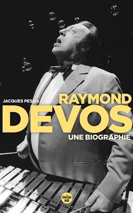 Raymond Devos : une biographie.jpg