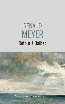 Retour a Balbec_Buchet Chastel_9782283040614.jpg