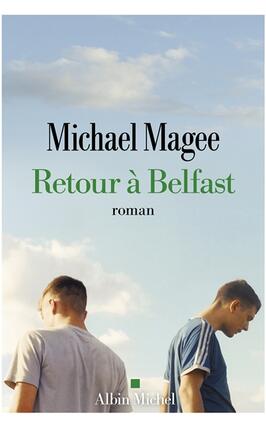 Retour a Belfast_Albin Michel_9782226474698.jpg