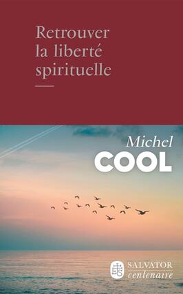 Retrouver la liberte spirituelle_Salvator_9782706725708.jpg