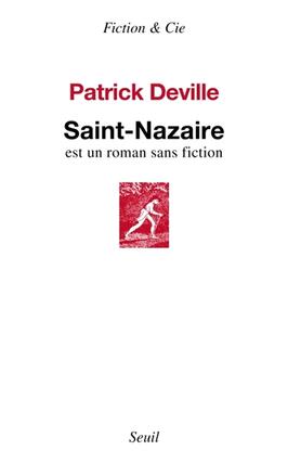 SaintNazaire est un roman sans fiction_Seuil_9782021575347.jpg