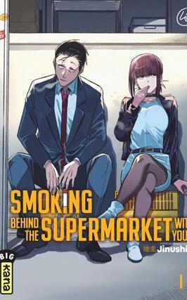 Smoking behind the supermarket with you Vol 1_Kana_9782505123545.jpg