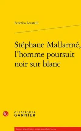 Stéphane Mallarmé, l'homme poursuit noir sur blanc.jpg