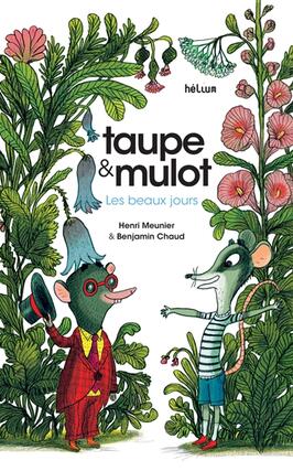 Taupe & Mulot. Les beaux jours.jpg