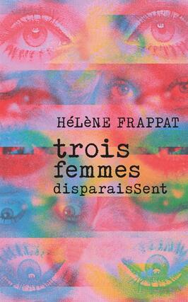 Trois femmes disparaissent_Actes Sud.jpg