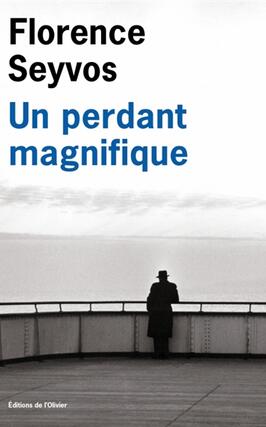 Un perdant magnifique_Ed de lOlivier_9782823619553.jpg