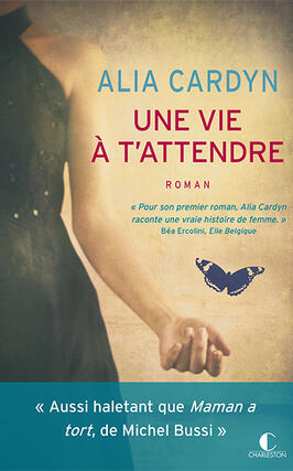 Une vie à t'attendre.jpg