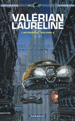 Valérian et Laureline : l'intégrale. Vol. 5.jpg