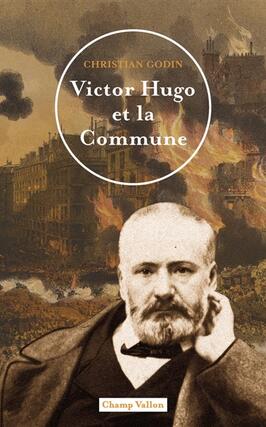 Victor Hugo et la Commune_Champ Vallon_9791026712732.jpg