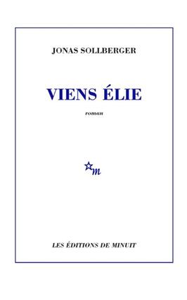 Viens Elie_Minuit_9782707357250.jpg