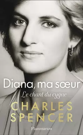 Diana, ma sœur. Le chant du cygne