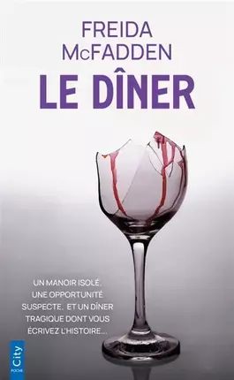 Le diner. Une aventure dont vous êtes le héros