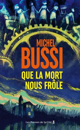 Que la mort nous frole_Presses de la Cite_9782258214460.jpg