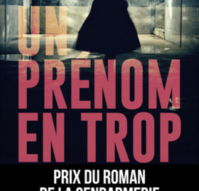 Un prénom en trop de Christophe Carlier Prix roman de la gendarmerie nationale