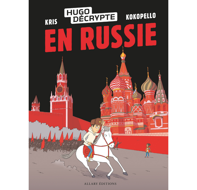 HugoDécrypte en Russie, dessiné par Kokopello, scénarisé par Kris (Allary)
