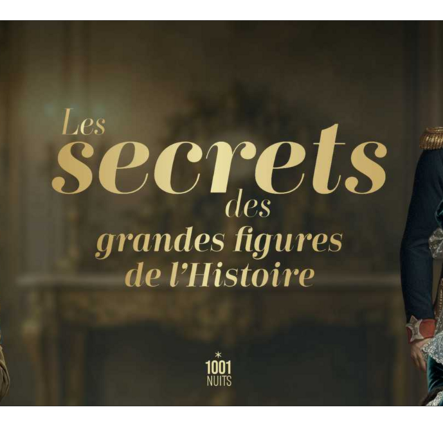 « Les secrets des grandes figures de l'Histoire », nouvelle collection de Mille et Une Nuits.