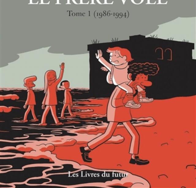LArabe du futur Moi Fadi le frere vole Vol _Les livres du futur_9782959133725.jpg