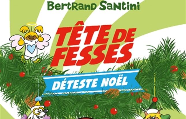 Tête de fesses déteste Noël