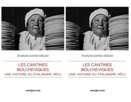 Couverture des "Cantines bolcheviques" de François-Xavier Nérard (CNRS Editions)