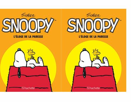 Snoopy. L'éloge de la paresse. Hachette