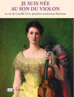 Camille Urso, Bénédicte Flye Sainte-Marie, éditions Infimes
