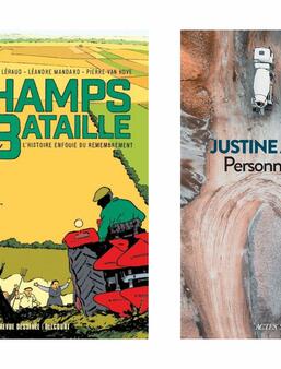 Champs de bataille : l’histoire enfouie du remembrement de Inès Léraud et Pierre Van Hove (Éditions La Revue dessinée - Delcourt) et Personne morale de Justine Augier (Éditions Actes Sud)