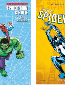 Web of Spider-Man : l'intégrale. 1987, James Owsley, David Michelinie et Jim Shooter; Web of Heroes, Spider-Man & Hulk, Conway Romita Mantlo Byrne Michelinie Bagley