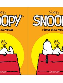 Snoopy. L'éloge de la paresse. Hachette