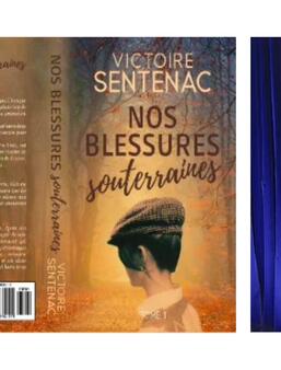 Victoire Sentenac - Nos blessures souterraines 