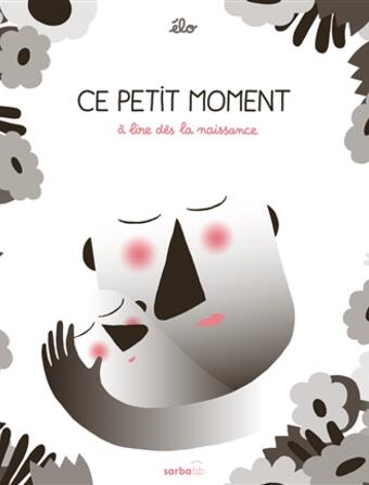 Ce petit moment : à lire dès la naissance.jpg