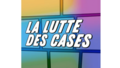 Podcast La lutte des cases 