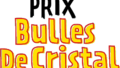Prix Bulle de Cristal