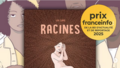 Racines Lou Lubie prix France Info de la BD d'actualité et de reportage