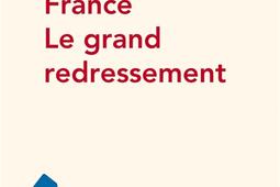 France, le grand redressement
