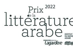 prix de la littérature arabe 2022