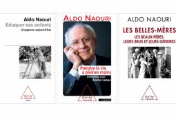 Couvertures de Eduquer ses enfants, Prendre la vie à pleines mains et Les belles-mères de Aldo Naouri chez Odile Jacob