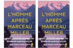 L'homme après Marceau Miller (La Martinière) a paru le 22 mai