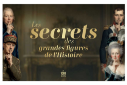 « Les secrets des grandes figures de l'Histoire », nouvelle collection de Mille et Une Nuits.