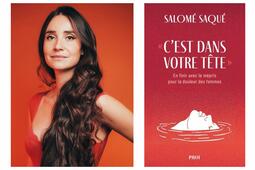 Salomé Saqué, “C’est dans votre tête”