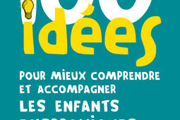 100 idees pour mieux comprendre et accompagner le_Tom pousse_9782353453009.jpg