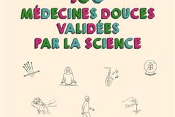 100 medecines douces validees par la science  l_Belin_9782410025446.jpg
