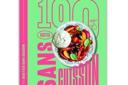 100 recettes sans cuisson_Webedia Books_9782381840734.jpg
