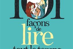 101 façons de lire tout le temps.jpg