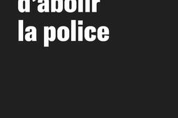 1312 raisons dabolir la police_Lux editeur.jpg